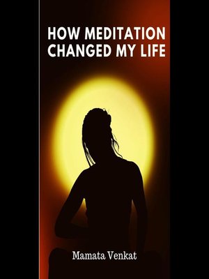 cover image of How Meditation Changed My Life